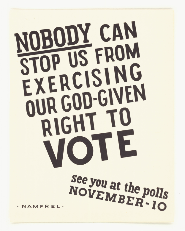 Ein Plakat mit fetter schwarzer Schrift auf weißem Hintergrund, eingerahmt von einem schmalen schwarzen Rand, das 'Niemand kann uns daran hindern, unser Gottgegebenes Recht auf Wahl auszuüben.' sagt.